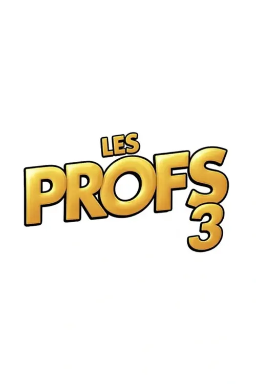 Les Profs 3 - Retour vers le passé